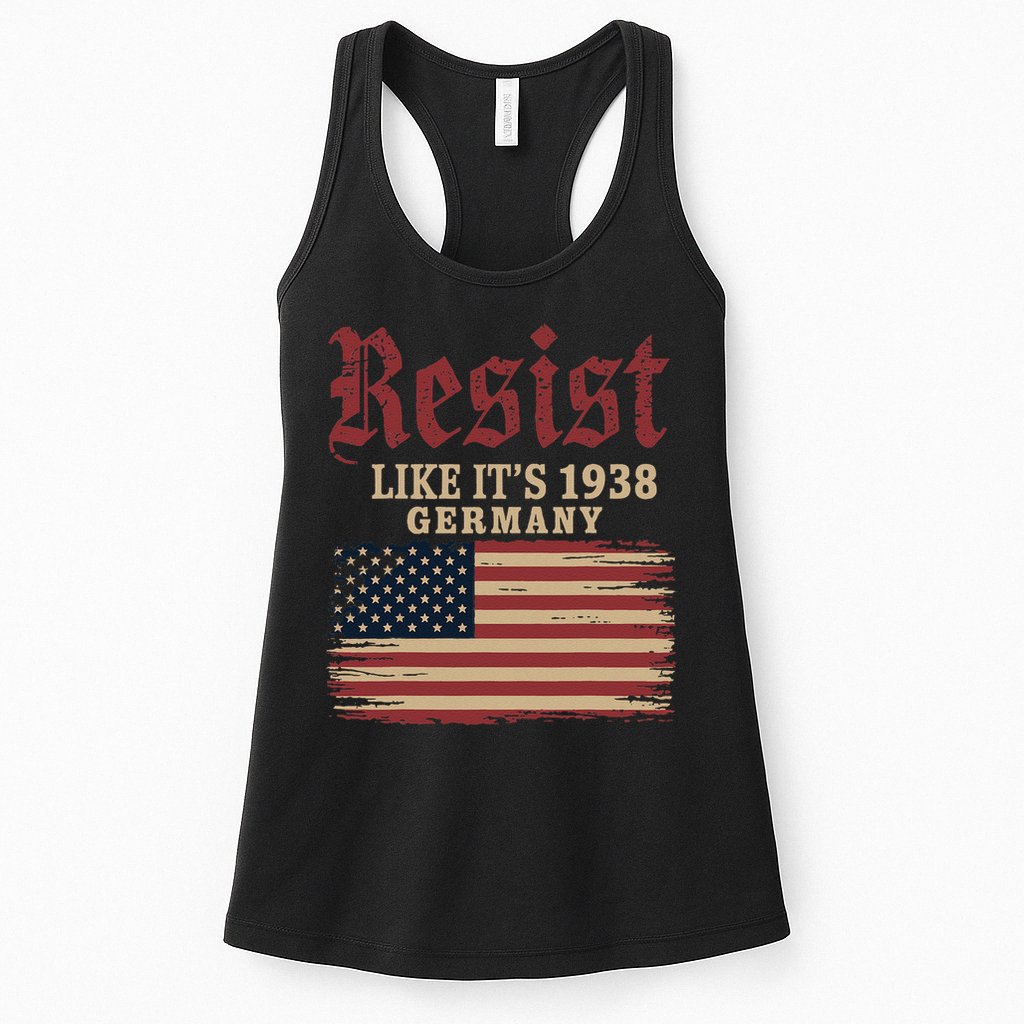 Resist Like Its 1938 Germany Womens Tank Top