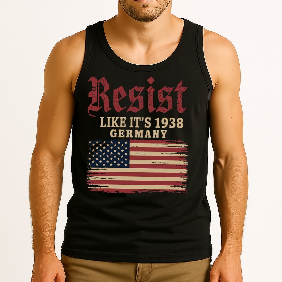 Resist Like Its 1938 Germany Tank Top