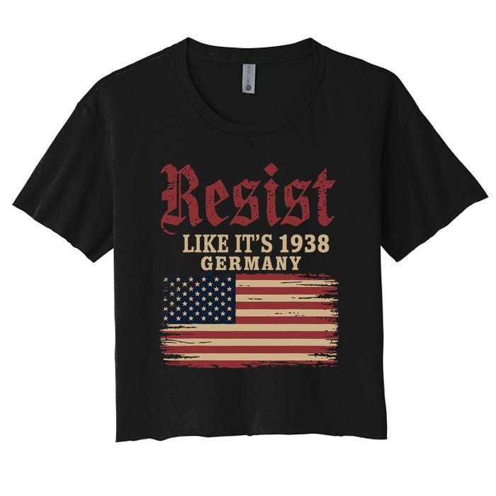 Resist Like Its 1938 Germany Women's Crop Top Tee