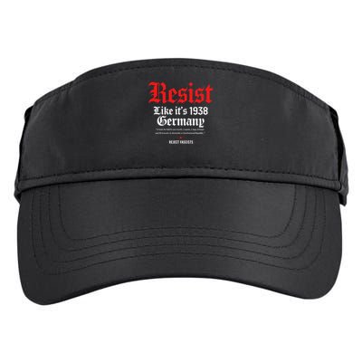 Resist Like Its 1938 GermanyStrong WomenWomen Empowerment Adult Drive Performance Visor