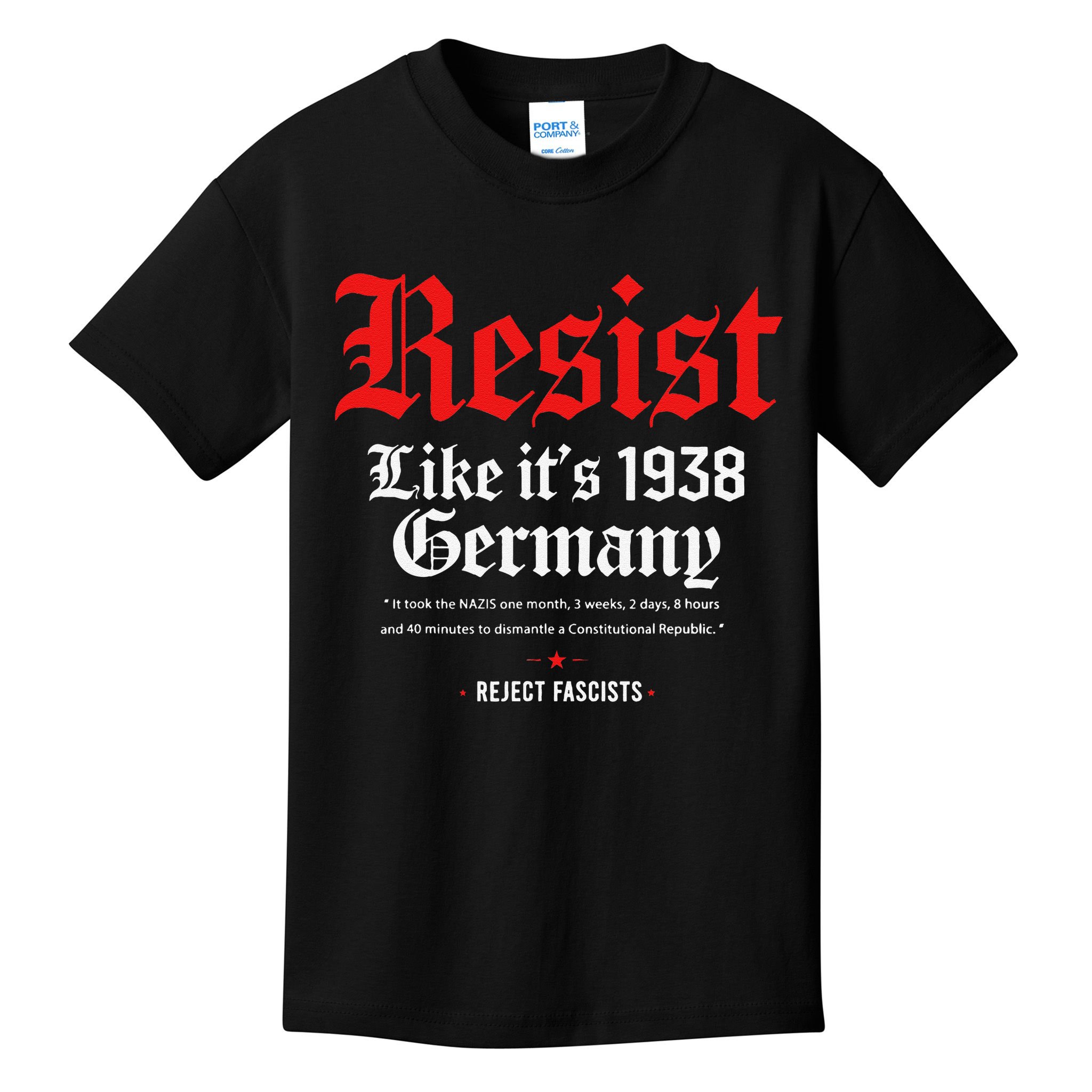 Resist Like Its 1938 GermanyStrong WomenWomen Empowerment Kids T-Shirt