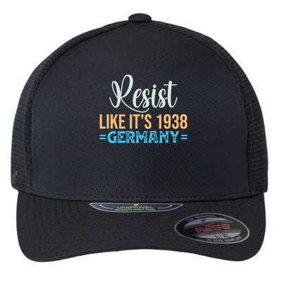 Resist Like Its 1938 Germany Flexfit Unipanel Trucker Cap