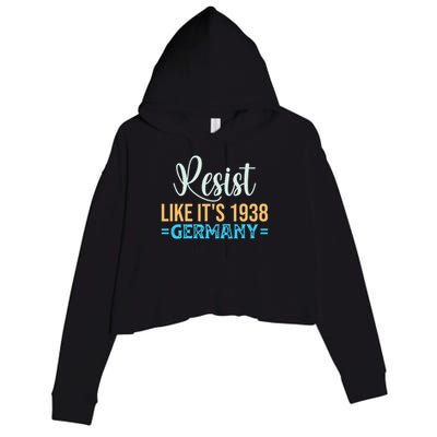 Resist Like Its 1938 Germany Crop Fleece Hoodie