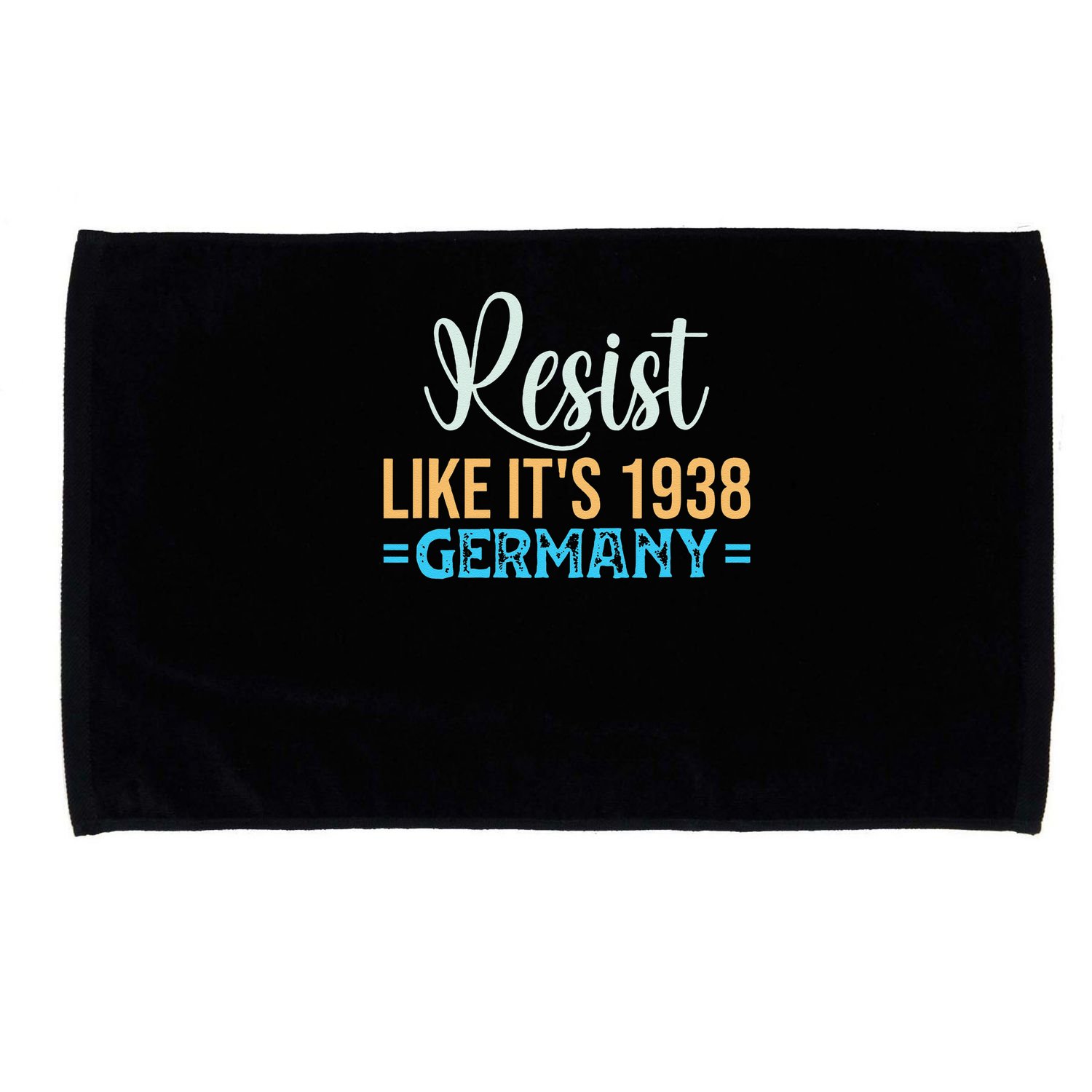 Resist Like Its 1938 Germany Microfiber Hand Towel