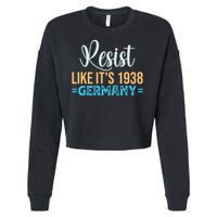 Resist Like Its 1938 Germany Cropped Pullover Crew