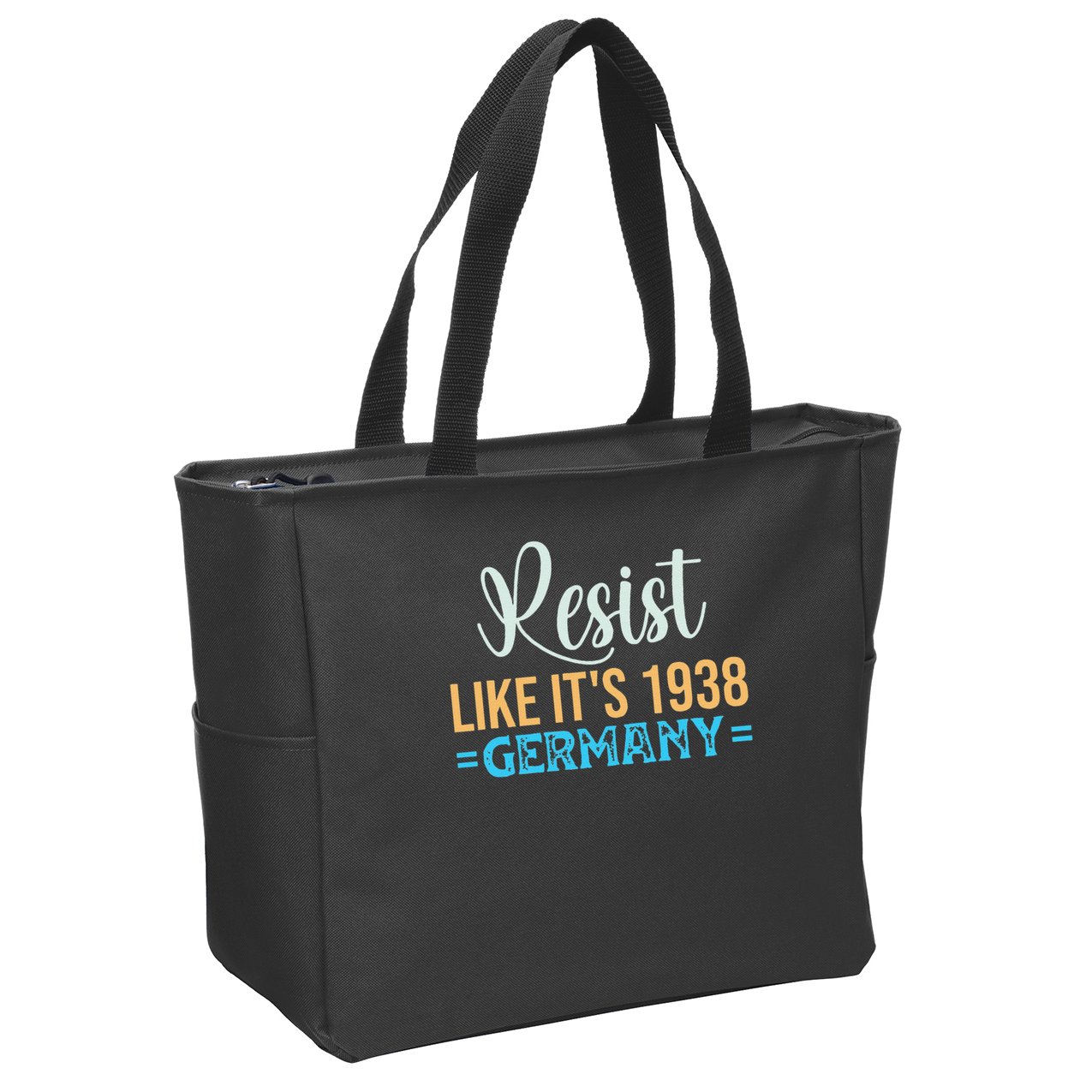 Resist Like Its 1938 Germany Zip Tote Bag