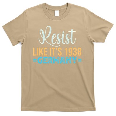 Resist Like Its 1938 Germany T-Shirt