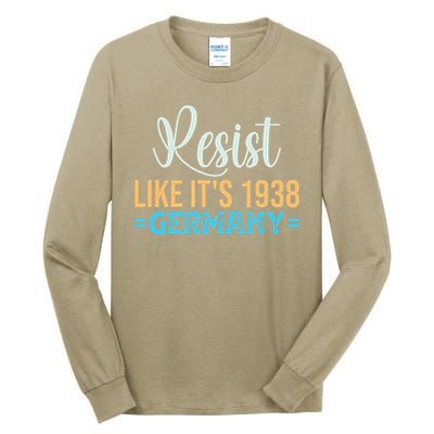 Resist Like Its 1938 Germany Tall Long Sleeve T-Shirt