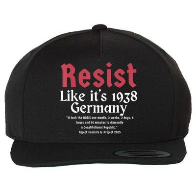 Resist Like It'S 1938 Germany Wool Snapback Cap