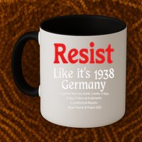 Resist Like Its 1938 Germany Mug