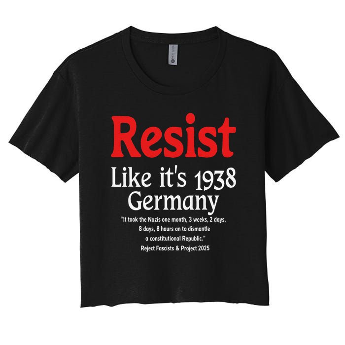Resist Like Its 1938 Germany Women's Crop Top Tee