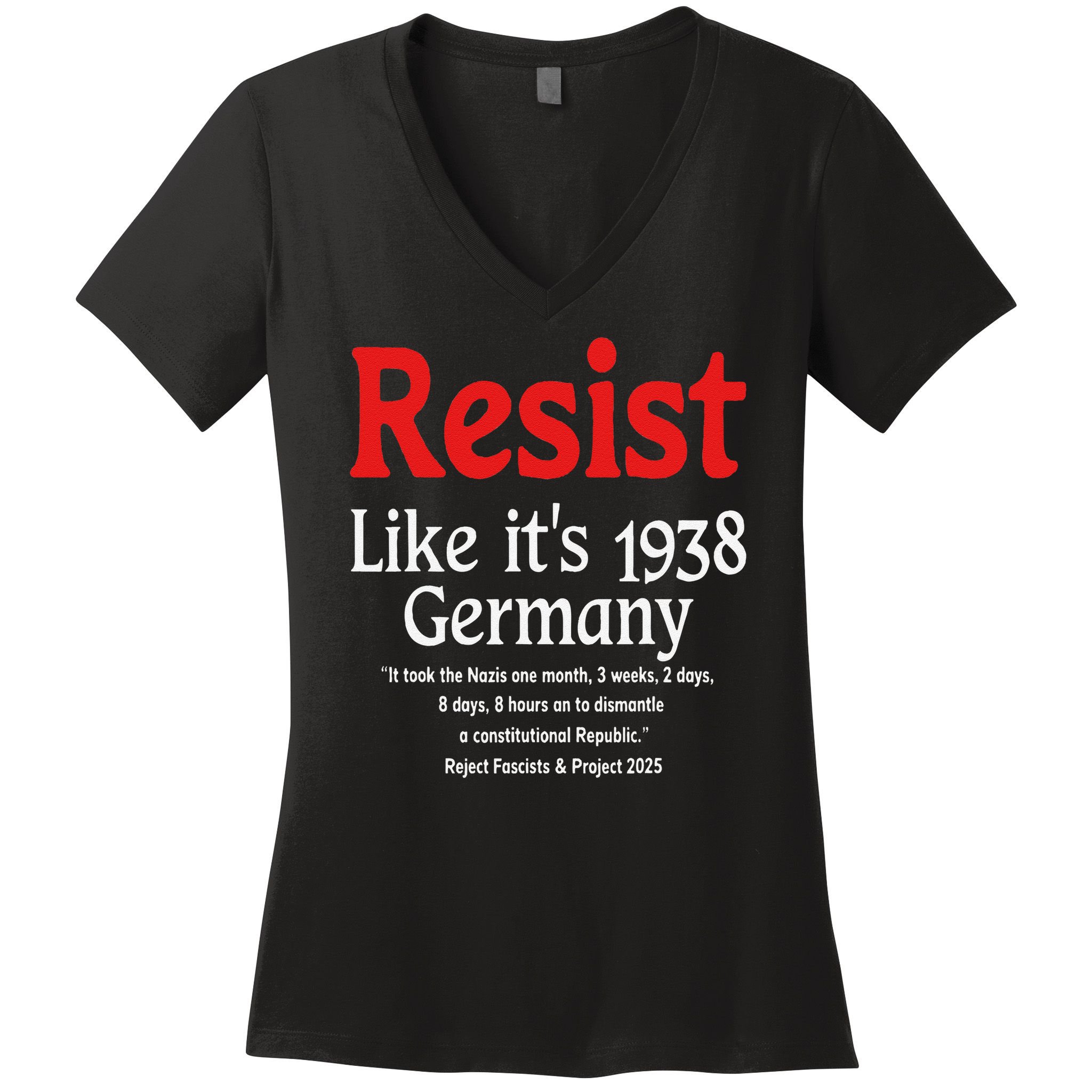 Resist Like Its 1938 Germany Women's V-Neck T-Shirt