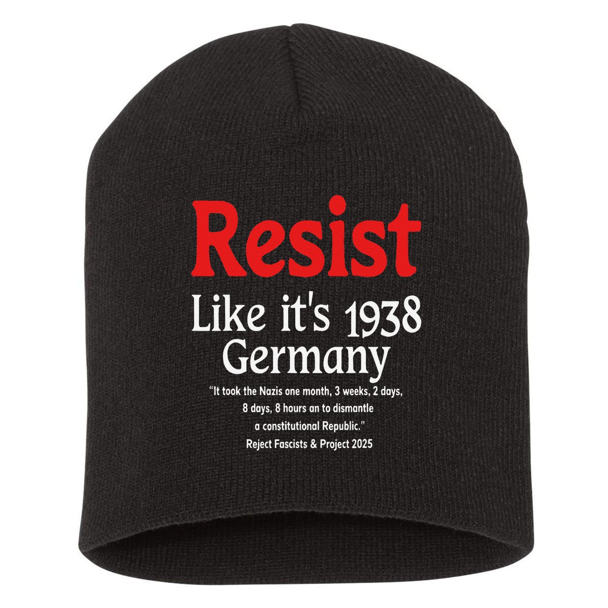 Resist Like Its 1938 Germany Short Acrylic Beanie