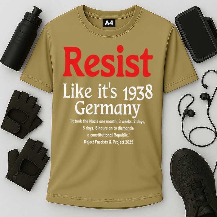 Resist Like Its 1938 Germany Performance Shirt
