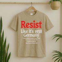 Resist Like Its 1938 Germany T-Shirt