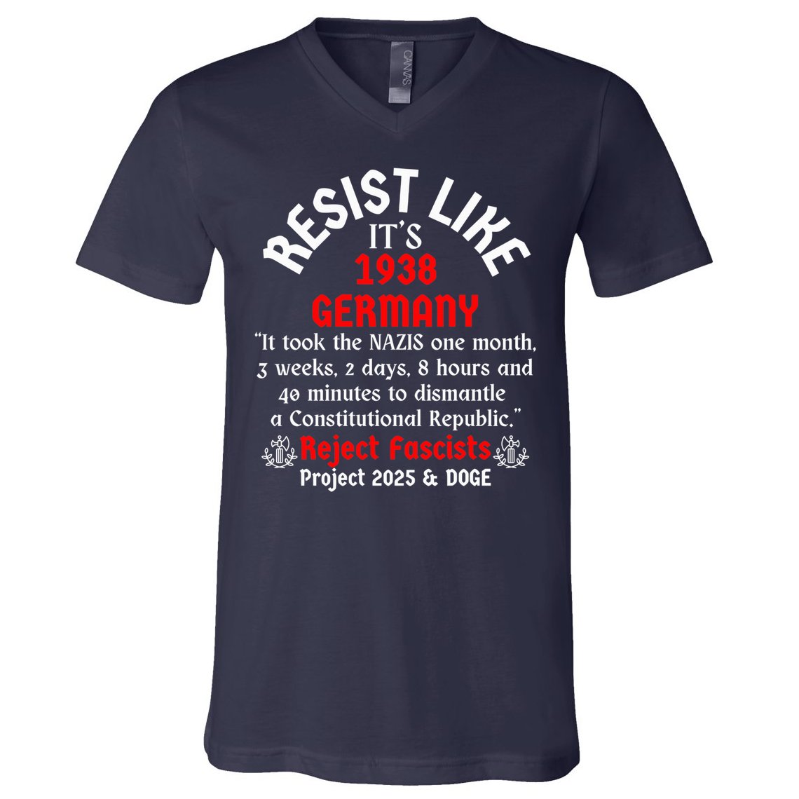 Resist Like It'S 1938 Germany V-Neck T-Shirt
