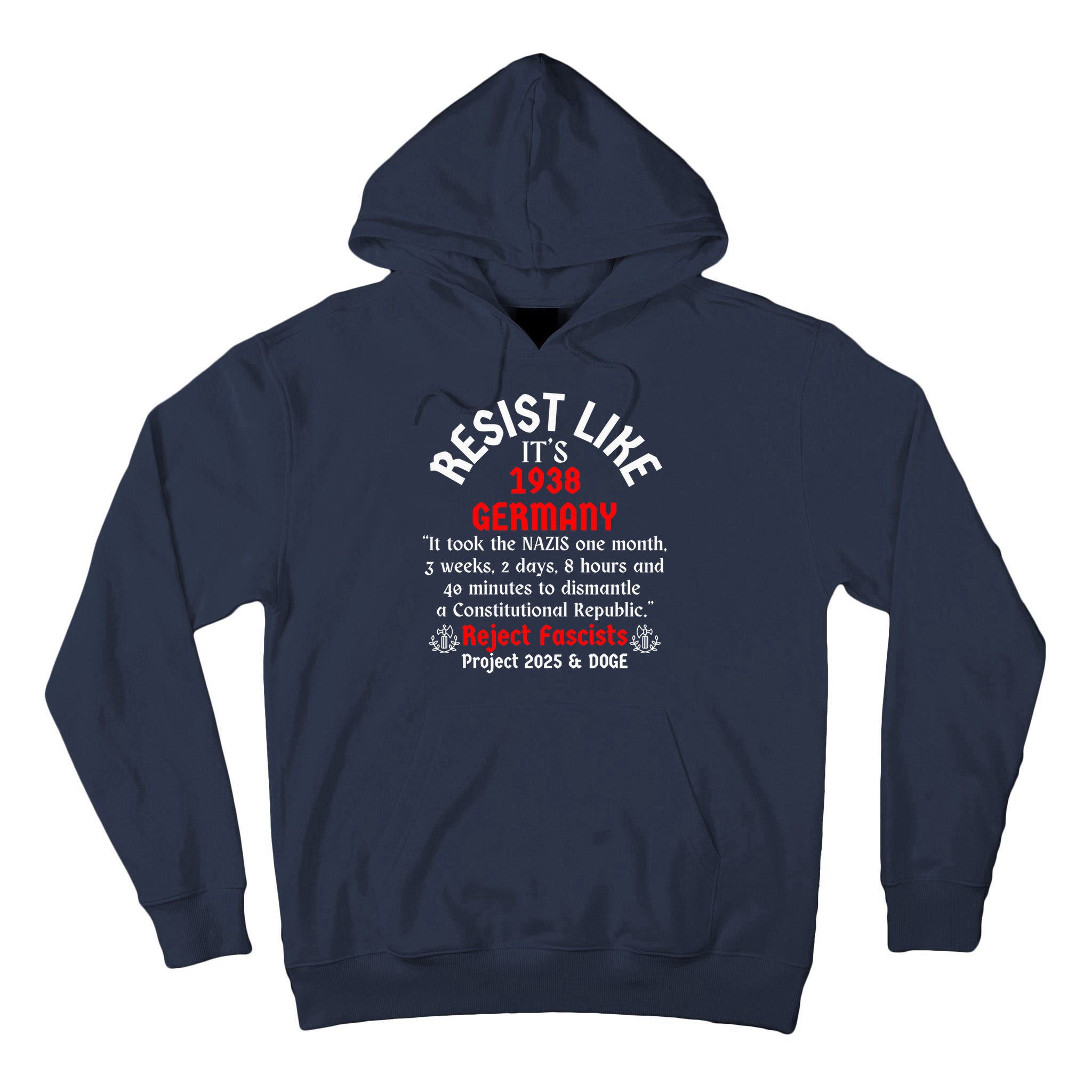 Resist Like It'S 1938 Germany Tall Hoodie