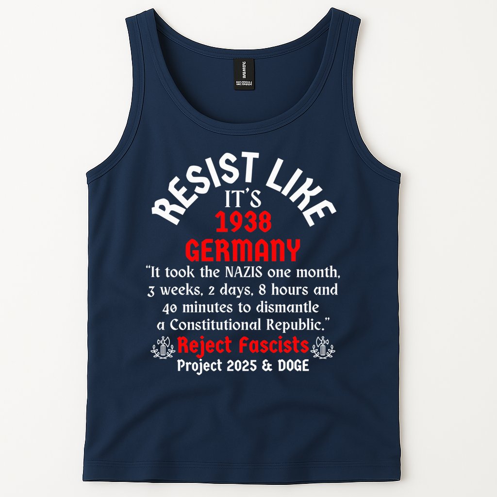 Resist Like It'S 1938 Germany Tank Top