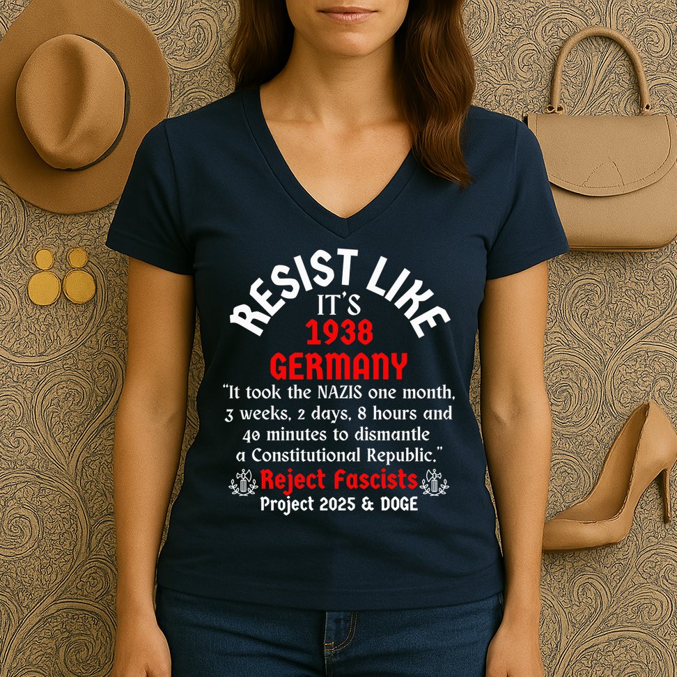Resist Like It'S 1938 Germany Women's V-Neck T-Shirt