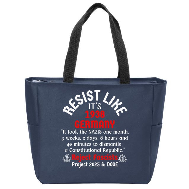 Resist Like It'S 1938 Germany Zip Tote Bag