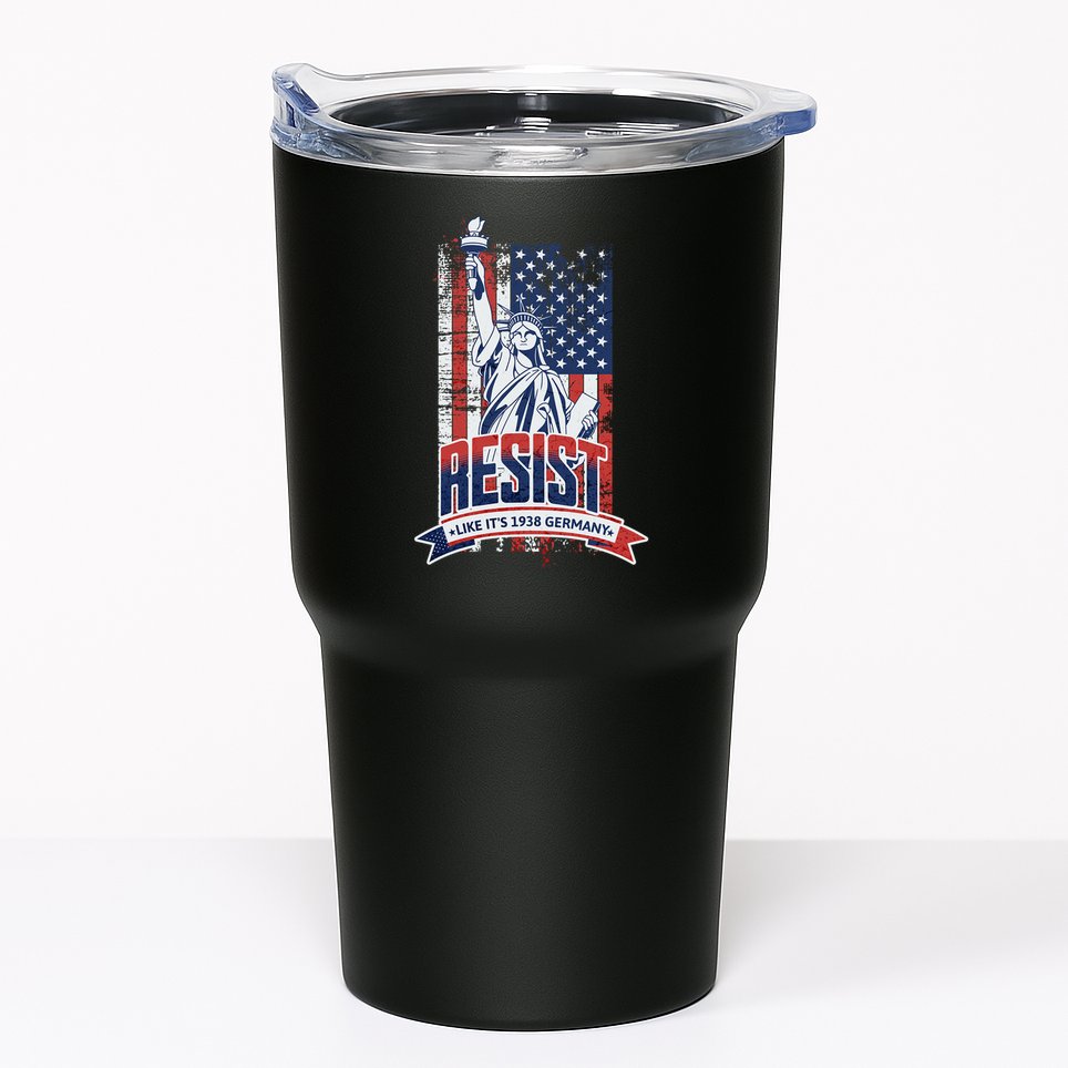 Resist Like It'S 1938 Germany Political Protest Project 2025 Tumbler
