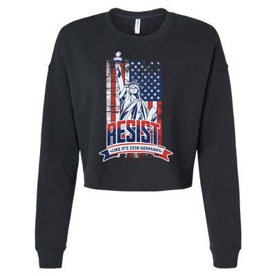 Resist Like It'S 1938 Germany Political Protest Project 2025 Cropped Pullover Crew