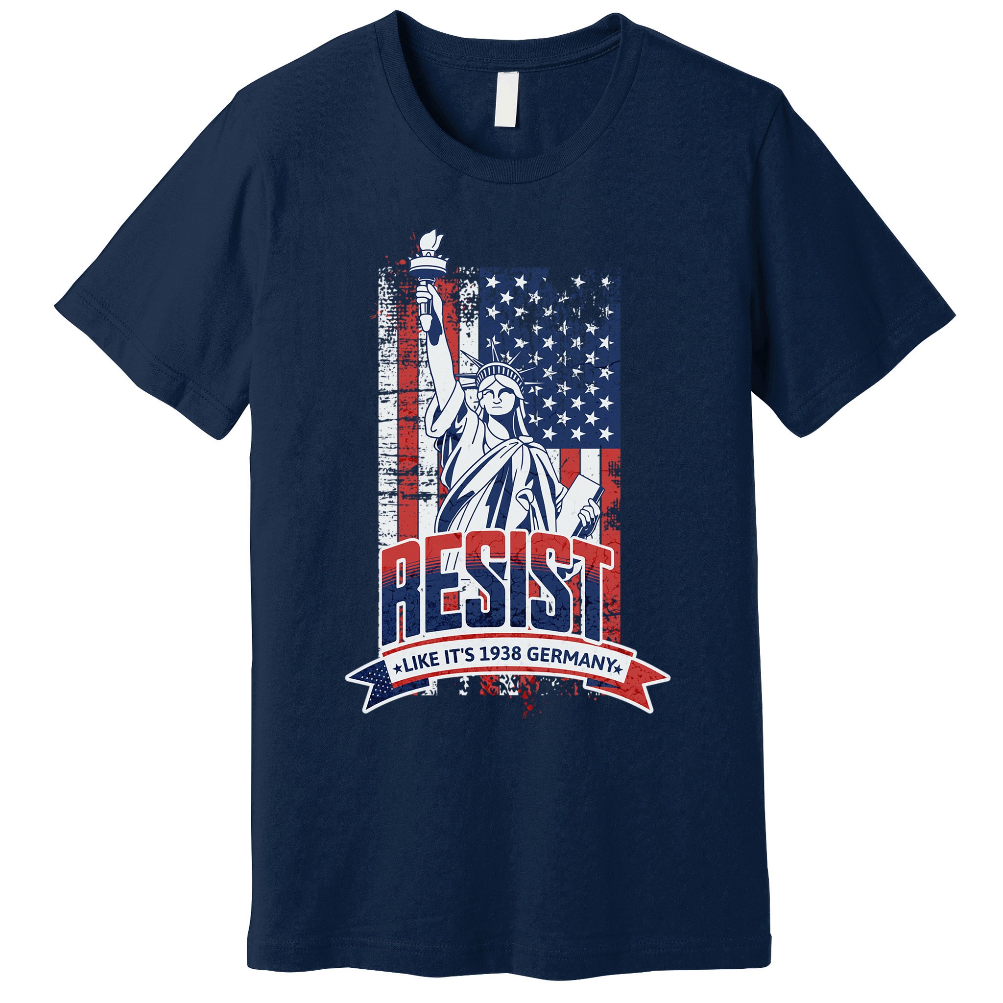 Resist Like It'S 1938 Germany Political Protest Project 2025 Premium T-Shirt