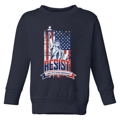 Resist Like It'S 1938 Germany Political Protest Project 2025 Toddler Sweatshirt