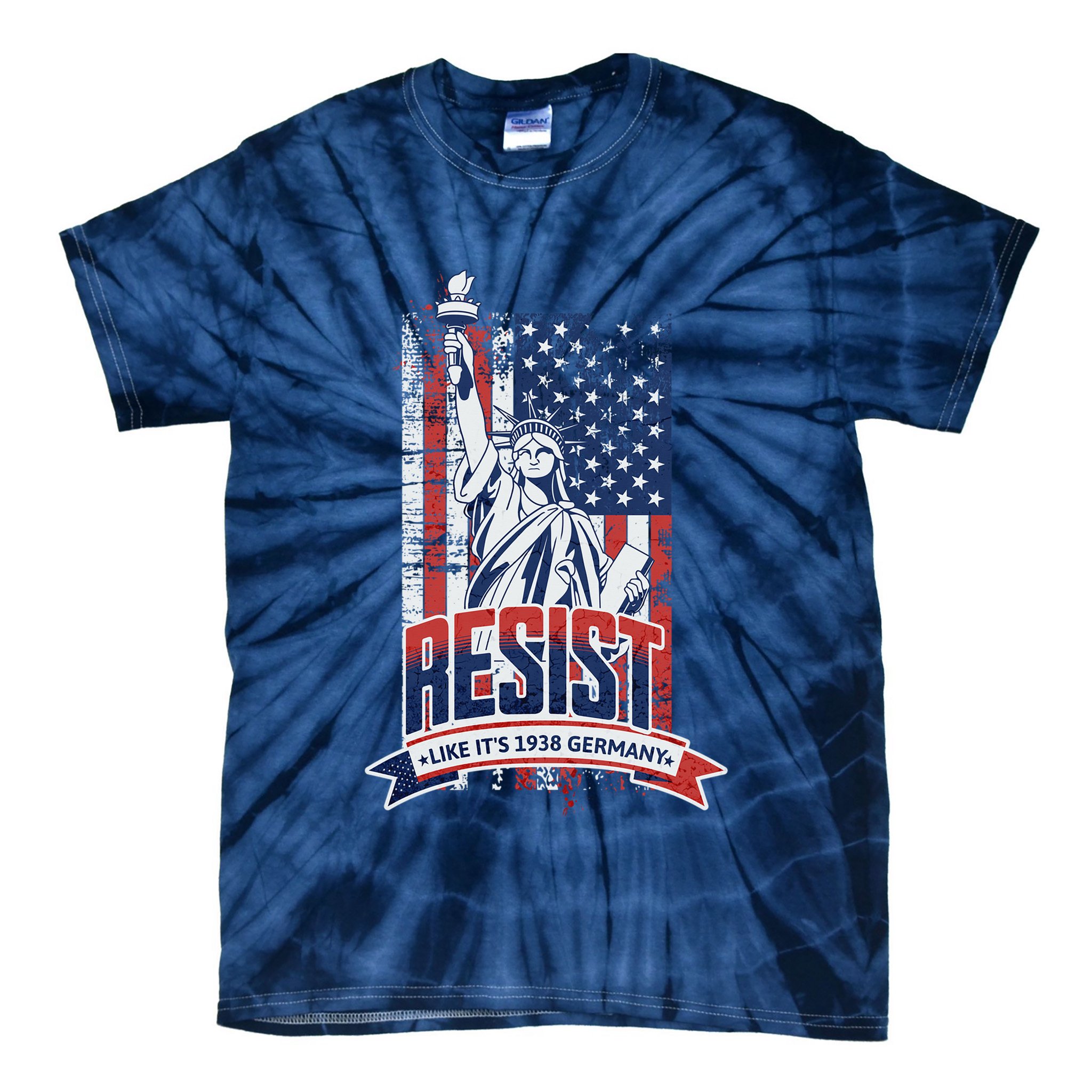 Resist Like It'S 1938 Germany Political Protest Project 2025 Tie-Dye T-Shirt