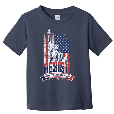 Resist Like It'S 1938 Germany Political Protest Project 2025 Toddler T-Shirt
