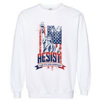 Resist Like It'S 1938 Germany Political Protest Project 2025 Garment-Dyed Sweatshirt