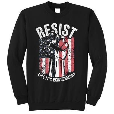 Resist Like Its 1938 Germany Sweatshirt