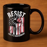 Resist Like Its 1938 Germany 11oz C Handle Ceramic Mug