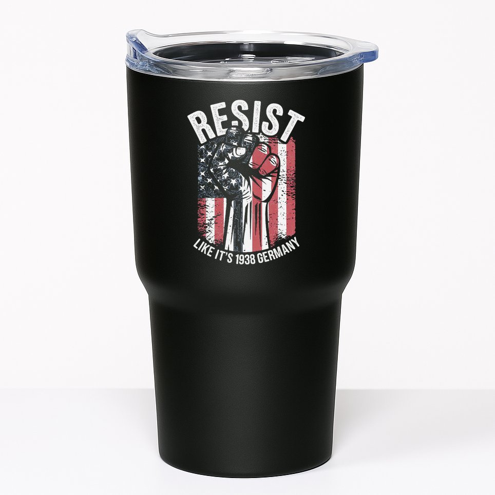 Resist Like Its 1938 Germany Tumbler