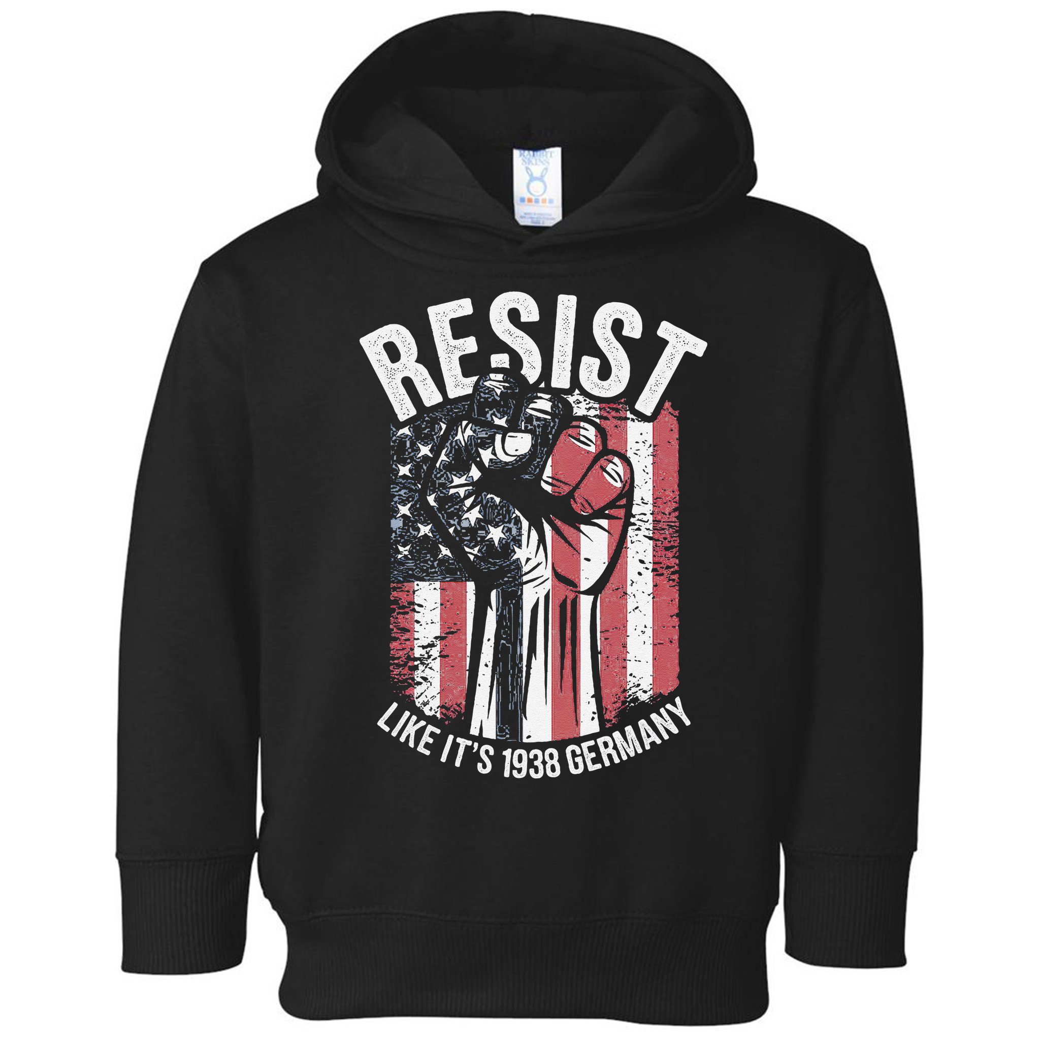 Resist Like Its 1938 Germany Toddler Hoodie