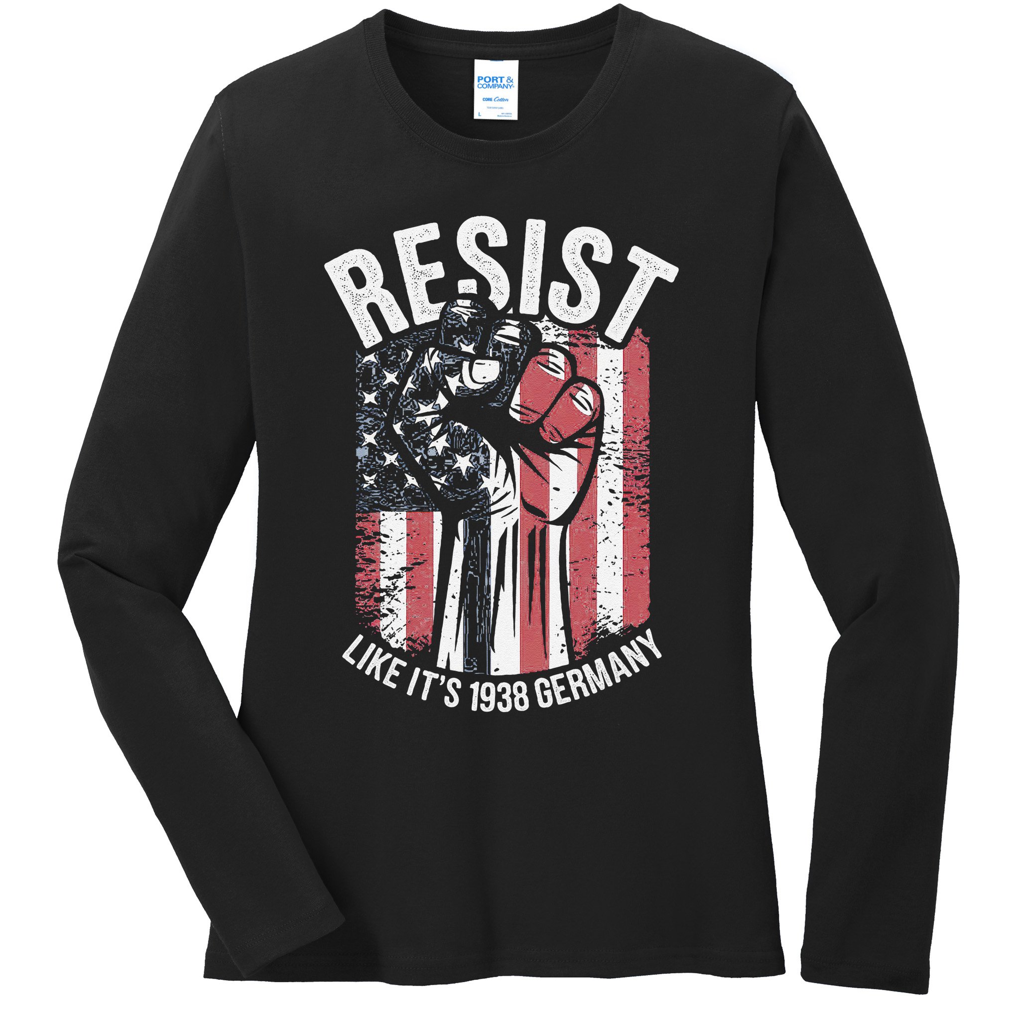 Resist Like Its 1938 Germany Ladies Long Sleeve Shirt