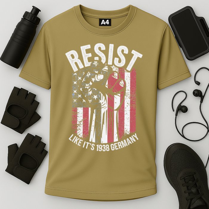 Resist Like Its 1938 Germany Performance Shirt