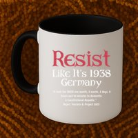 Resist Like It'S 1938 Germany Retro Mug