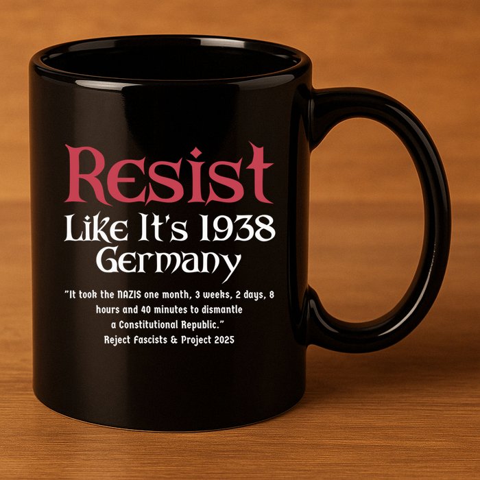 Resist Like It'S 1938 Germany Retro 11oz C Handle Ceramic Mug