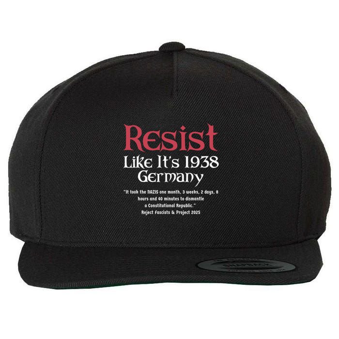 Resist Like It'S 1938 Germany Retro Wool Snapback Cap