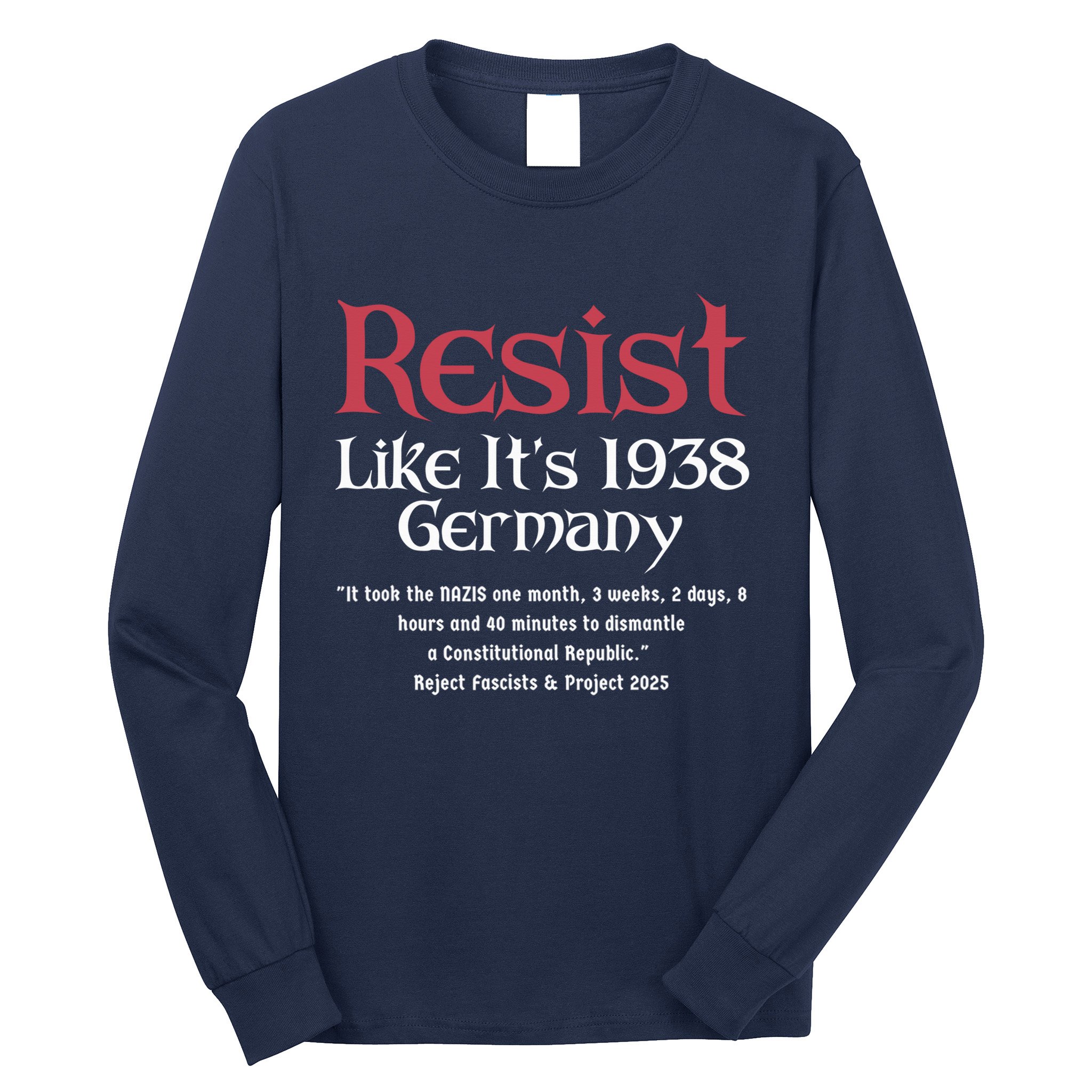 Resist Like It'S 1938 Germany Retro Long Sleeve Shirt