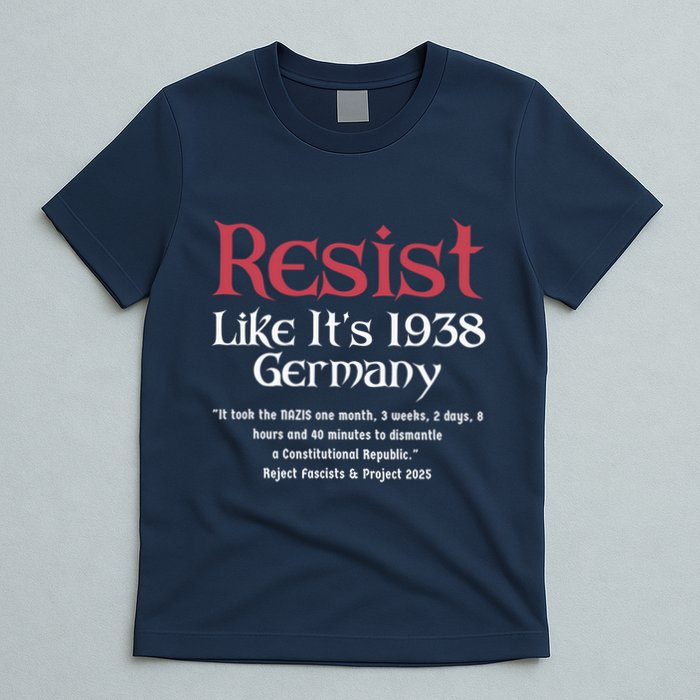 Resist Like It'S 1938 Germany Retro T-Shirt