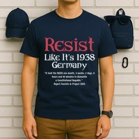 Resist Like It'S 1938 Germany Retro T-Shirt