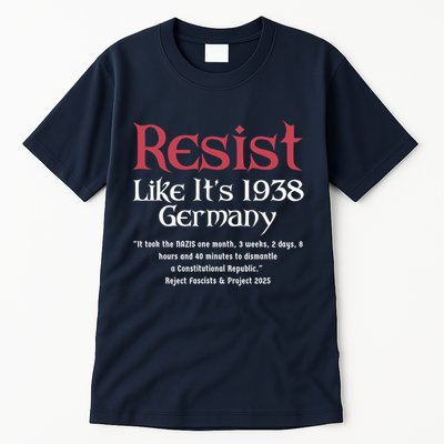 Resist Like It'S 1938 Germany Retro Tall T-Shirt
