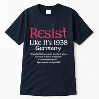 Resist Like It'S 1938 Germany Retro Tall T-Shirt