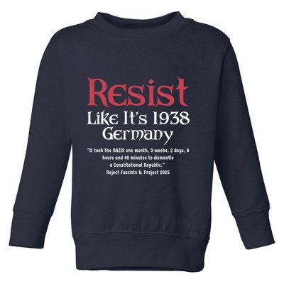 Resist Like It'S 1938 Germany Retro Toddler Sweatshirt