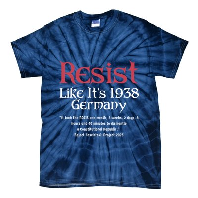 Resist Like It'S 1938 Germany Retro Tie-Dye T-Shirt
