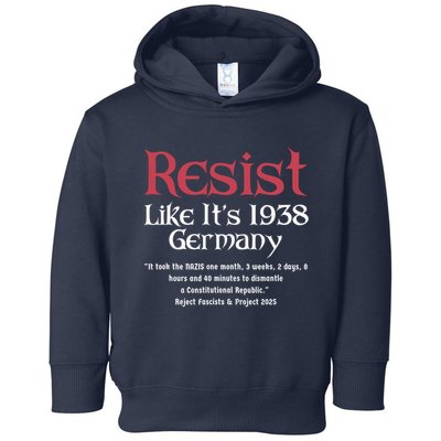 Resist Like It'S 1938 Germany Retro Toddler Hoodie