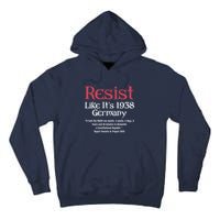 Resist Like It'S 1938 Germany Retro Tall Hoodie