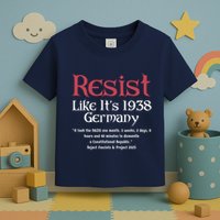 Resist Like It'S 1938 Germany Retro Toddler T-Shirt